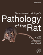 Boorman's Pathology of the Rat: Reference and Atlas