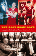 Boot Room Boys - Kelly, Stephen F.
