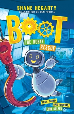 BOOT: The Rusty Rescue: Book 2 - Hegarty, Shane
