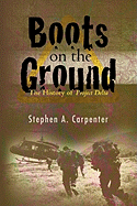Boots on the Ground: The History of Project Delta