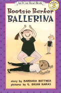 Bootsie Barker Ballerina
