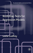 Bootstrap Tests for Regression Models