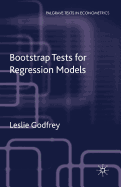 Bootstrap Tests for Regression Models