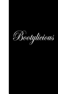 Bootylicious: Lined Diary, 180 Pages