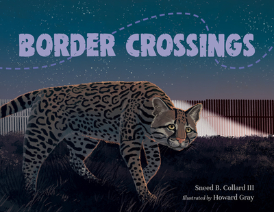 Border Crossings - Collard, Sneed B