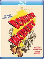 Border Incident [Blu-ray]