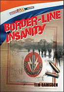 Border-Line Insanity