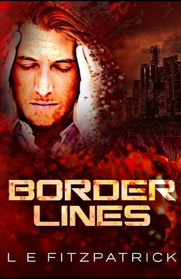 Border Lines - Minyard, Jessica (Editor), and Fitzpatrick, L E