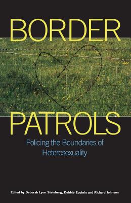Border Patrols - Epstein, Debbie, Professor, and Steinberg, Deborah
