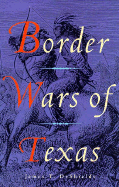 Border Wars of Texas