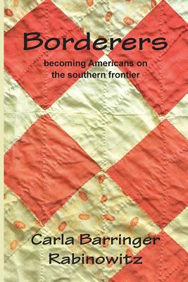Borderers - Rabinowitz, Carla Barringer