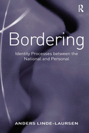 Bordering: Identity Processes Between the National and Personal