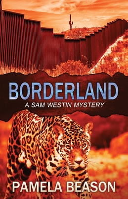 Borderland - Beason, Pamela