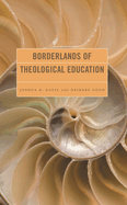 Borderlands of Theological Education