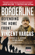 Borderline: Defending the Home Front