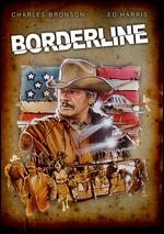 Borderline - Jerrold Freedman