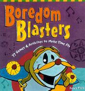 Boredom Blasters