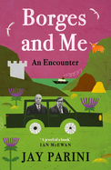 Borges and Me: An Encounter