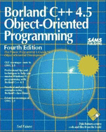 Borland C++ 4.5 Object-Oriented Programming - Faison, Ted
