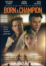 Born a Champion