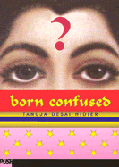 Born Confused