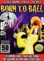 Born to Ball