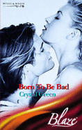 Born to Be Bad