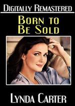 Born to Be Sold