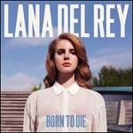 Born to Die [LP]