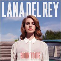 Born to Die [LP] - Lana Del Rey