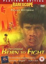 Born to Fight