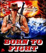 Born to Fight