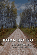 Born To Go