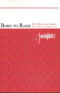 Born to Raise
