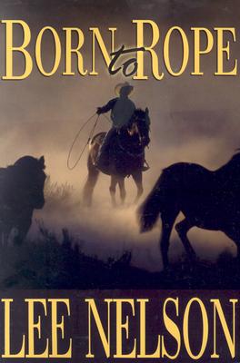 Born to Rope - Nelson, Lee