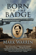 Born to the Badge