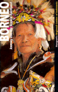 Borneo: Journey Into the Tropical Rainforest