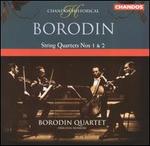 Borodin: String Quartets Nos. 1 & 2