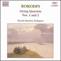 Borodin: String Quartets Nos. 1 and 2 - Budapest Haydn Quartet