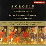 Borodin: Symphony No. 2; Petite Suite; Polovtsian Dances