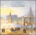 Bortkiewicz: Piano Music, Vol. 1