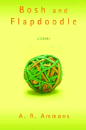Bosh and Flapdoodle: Poems
