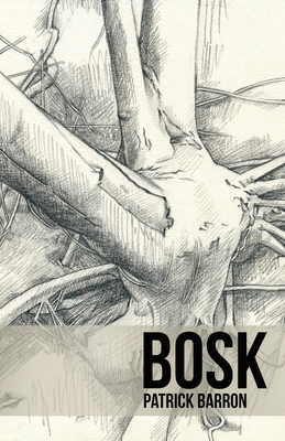 Bosk - Barron, Patrick