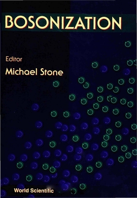 Bosonization - Stone, Michael (Editor)