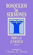 Bosquejos de Sermones: Juventud #2