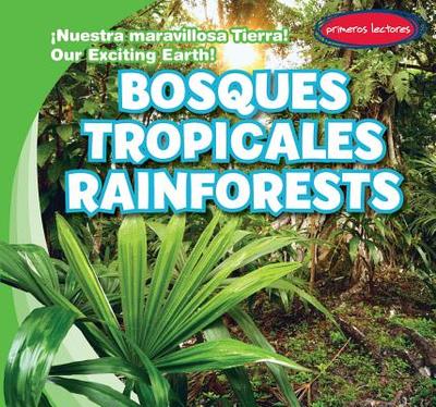 Bosques Tropicales / Rainforests - Youssef, Jagger, and de la Vega, Eida (Translated by)