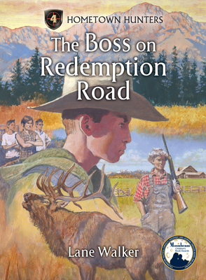 Boss on Redemption Road - Walker, Lane