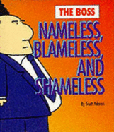 Boss, the - Nameless, Blameless and Shameless