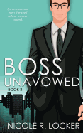 Boss Unavowed: A Wedding Romance Novella