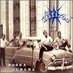 Bossa Cubana